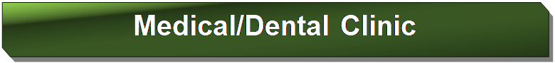 Reserved: Medical/Dental Clinic